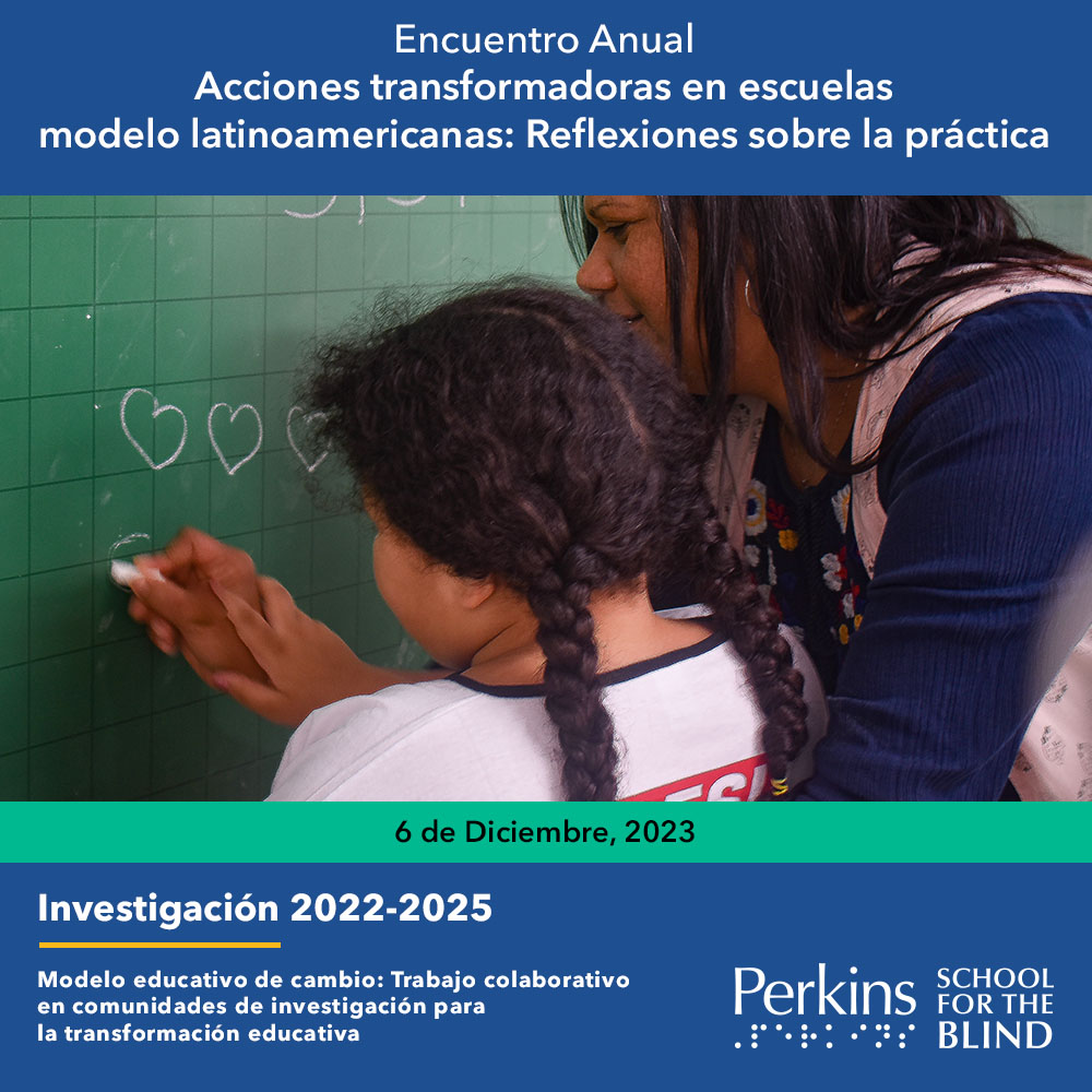 Un póster con una foto de una maestra sosteniendo la mano de un estudiante que está dibujando corazones en una pizarra.
El póster dice:: Acciones transformadoras en escuelas modelo latinoamericanas: reflexiones sobre la prática. 
Encuentro anual  - Diciembre 6 2023
Investigación 2022 - 2025
Modelo educativo de cambio: Trabajo colaborativo y en comunidades de investigación para la transformación educativa.